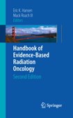 Handbook of Evidence-Based Radiation Oncology - Eric Hansen & Mack Roach III