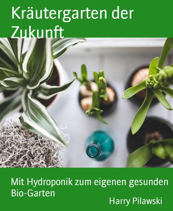 KrÀutergarten der Zukunft