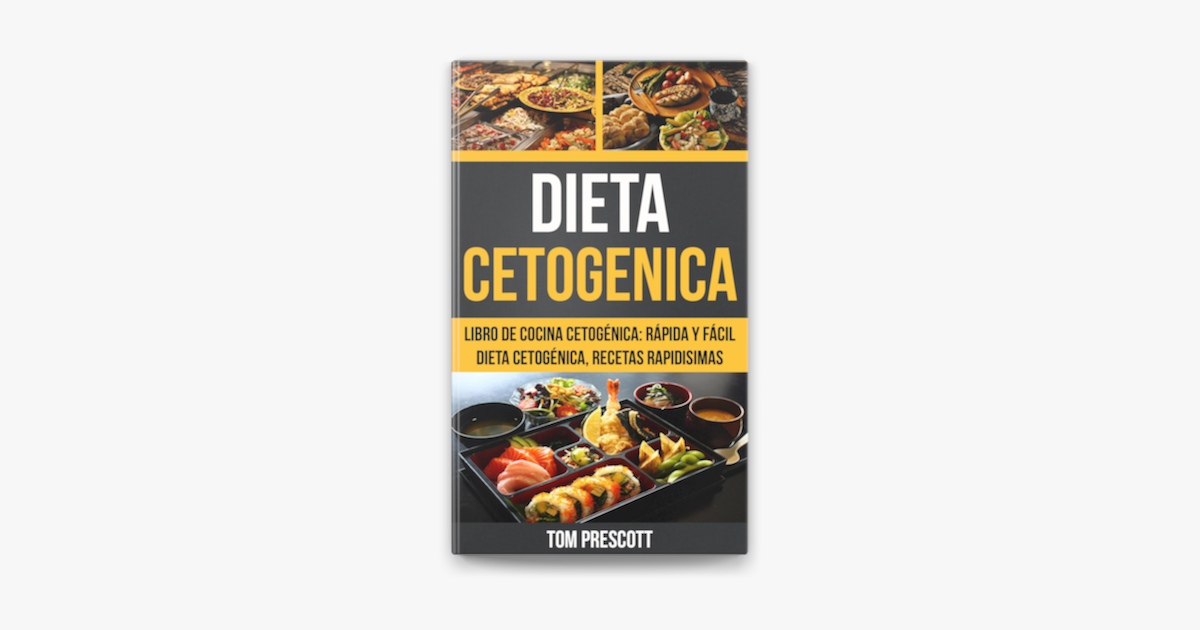 Dieta Cetogenica Libro De Cocina Cetogenica Rapida Y Facil Dieta