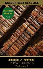 Harvard Classics Volume 8 - Aeschylus, Golden Deer Classics, Sophocles, Euripides & Aristophanes