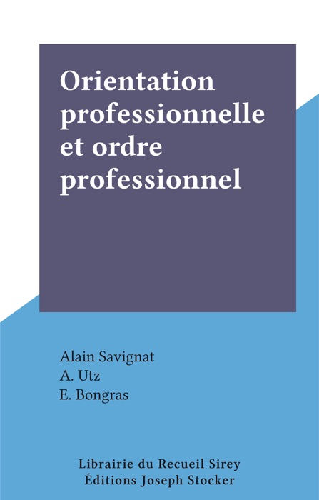 Orientation professionnelle et ordre professionnel