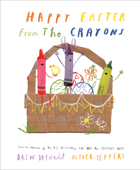 Happy Easter from the Crayons - Drew Daywalt & Oliver Jeffers