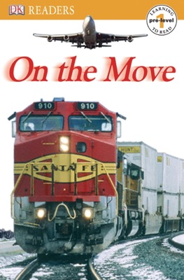 DK Readers: On the Move (Enhanced Edition)