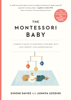 The Montessori Baby - Simone Davies, Junnifa Uzodike & Sanny van Loon