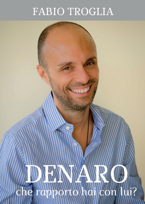 Denaro. Che rapporto hai con lui