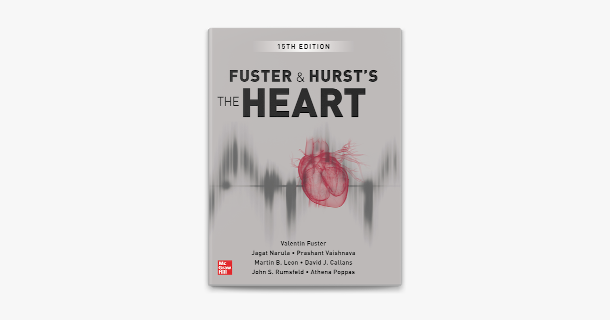 ‎Fuster and Hurst's The Heart, 15th Edition on Apple Books