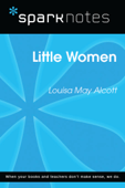 Little Women (SparkNotes Literature Guide) - SparkNotes