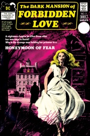 The Dark Mansion of Forbidden Love (1971-) #2 - Jack Oleck, Sy Reit & Tony DeZuniga by  Jack Oleck, Sy Reit & Tony DeZuniga PDF Download