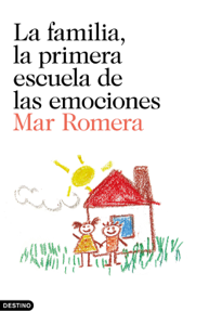  La familia, la primera escuela de las emociones Descargar eBooks pdf [es]