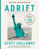 Adrift - Scott Galloway