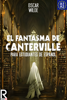 El Fantasma de Canterville para estudiantes de español. Libro de Lectura. Nivel A2. Principiantes. - Oscar Wilde, J. A. Bravo & Francis Rodriguez