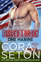 Cora Seton - Issued to the Bride One Marine artwork