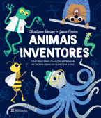 Animais inventores - Christiane Dorion