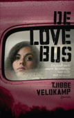 De lovebus - Tjibbe Veldkamp