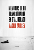 Memorias de un francotirador en Stalingrado - Vasili Záitsev