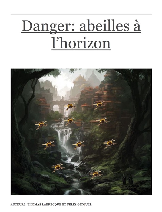 Danger: abeilles à l’horizon