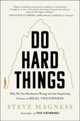 Do Hard Things - Steve Magness