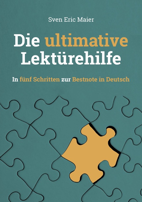 Die ultimative Lektürehilfe