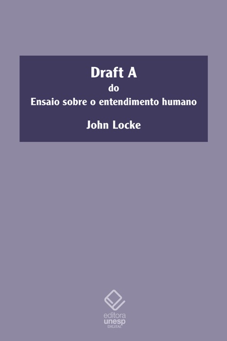 Draft A do ensaio sobre o entendimento humano