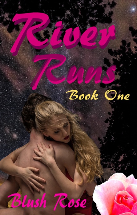 River Runs: Book One