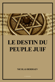 Le destin du peuple juif - Nicolas Berdiaev