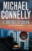 Il dio della colpa - Michael Connelly