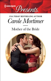 Mother of the Bride - Carole Mortimer by  Carole Mortimer PDF Download