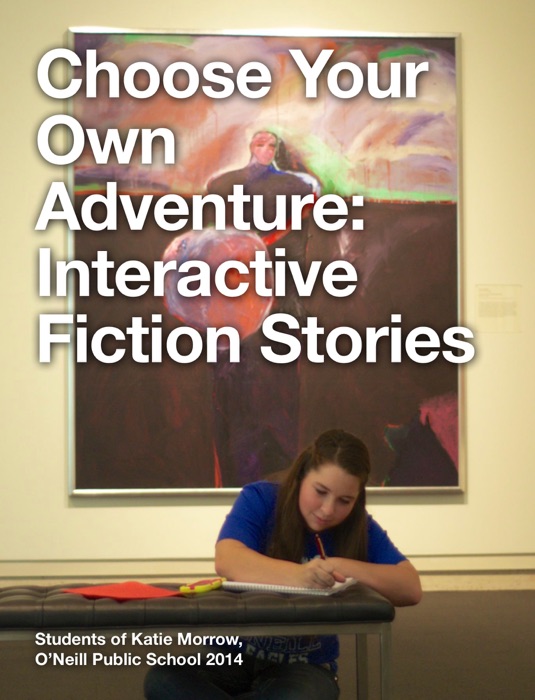 Choose Your Own Adventure: Interactive Fiction Stories
