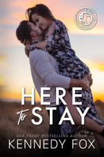 Here to Stay - Kennedy Fox Cover Art