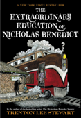 The Extraordinary Education of Nicholas Benedict - Trenton Lee Stewart & Diana Sudyka