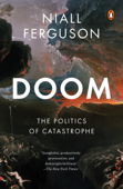 Doom - Niall Ferguson