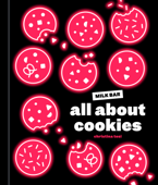 All About Cookies - Christina Tosi