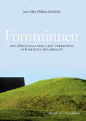 Fornminnen - Ann-Mari Hållans Stenholm