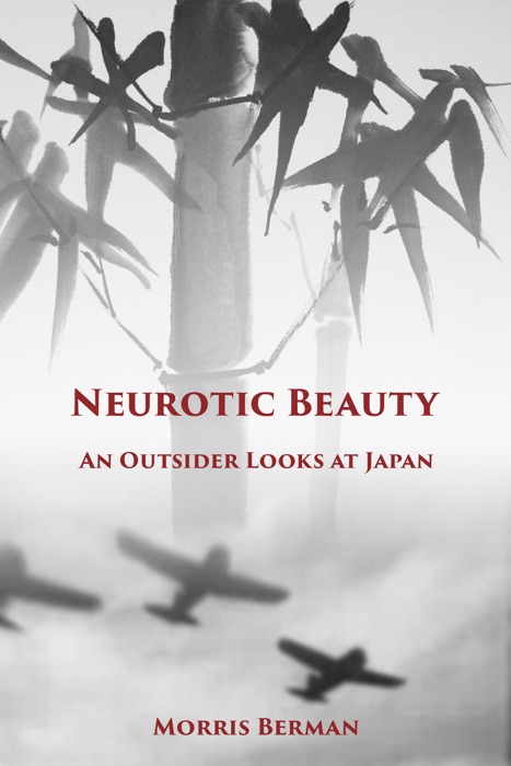 Neurotic Beauty: An Outsider Looks at Japan