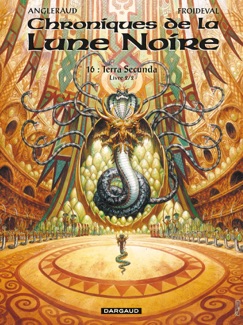 Les chroniques de la lune noire  - Tome 16 - Terra secunda - Livre 2/2 - François Froideval