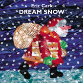 Dream Snow - Eric Carle & Kevin R. Free