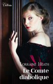 Le comte diabolique - Lorraine Heath