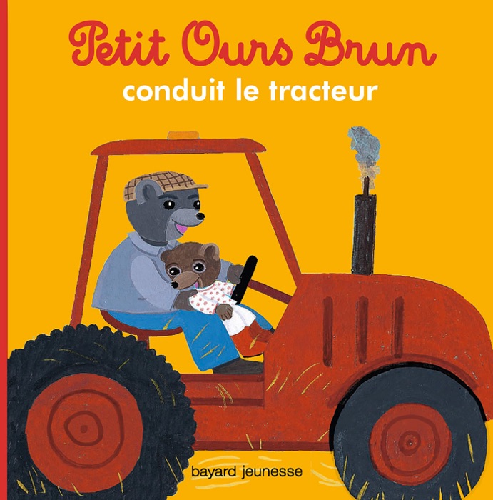 Petit Ours Brun conduit le tracteur