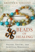 Kristen E. Vincent - Beads of Healing artwork