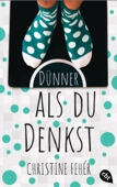 Dünner als du denkst - Christine Fehér