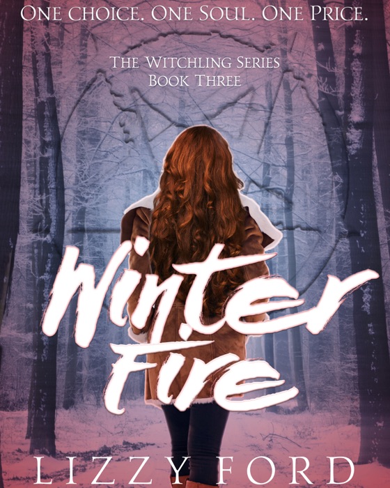 Winter Fire (#3, Witchling Series)