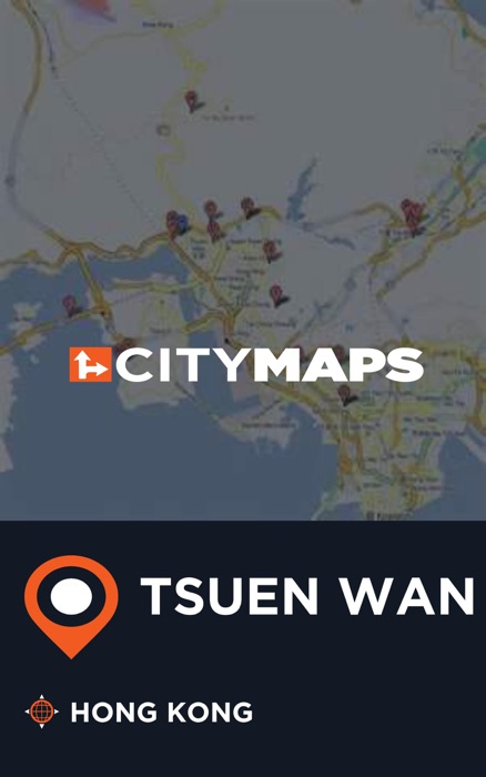 City Maps Tsuen Wan Hong Kong