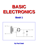 Basic Electronics: Book 1 - Paul Daak