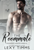 The Roommate - Lexy Timms