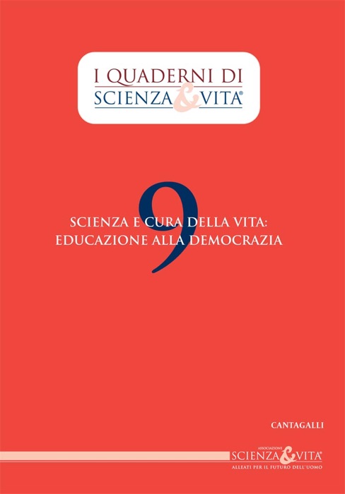 I quaderni di scienza & vita 9: Educazione alla democrazia