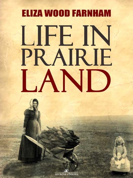 Life in Prairie Land