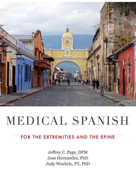 Medical Spanish for the Extremities and the Spine