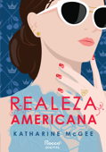 Realeza americana - Katharine McGee