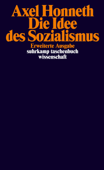 Die Idee des Sozialismus - Axel Honneth