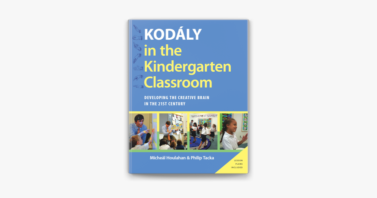 ‎Kodaly in the Kindergarten Classroom on Apple Books